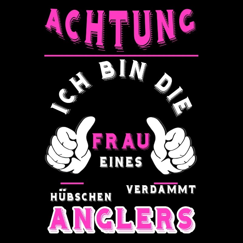 Frau eines Anglers Geschenk T Shirt