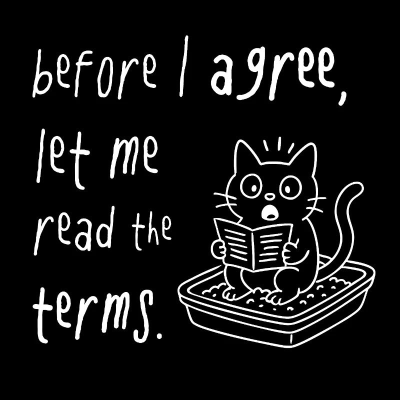 Before I Agree Read The Terms Cat Saying
