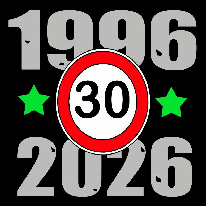 Geburtstag 30 , 30 Jahre 1996 bis 2026