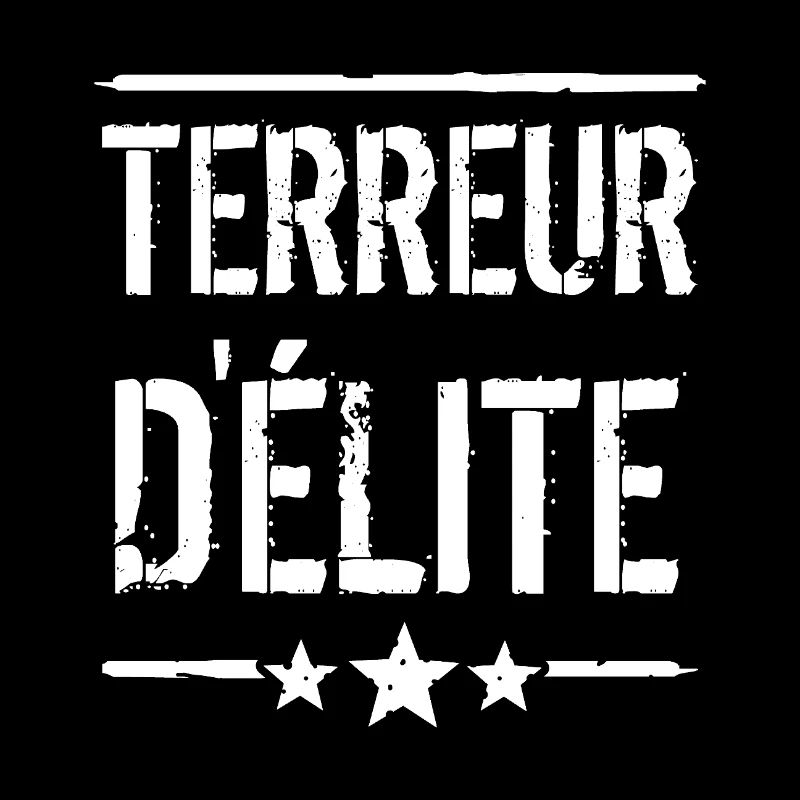 TERREUR D'ÉLITE !