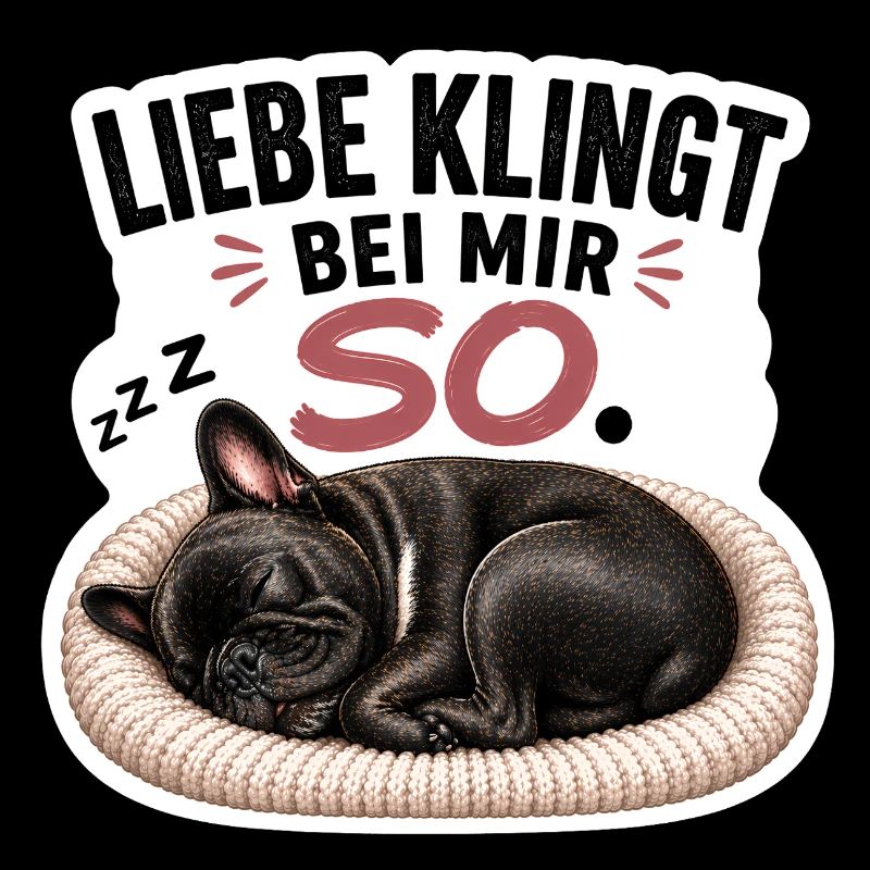 Liebe klingt bei mir so – Frenchie