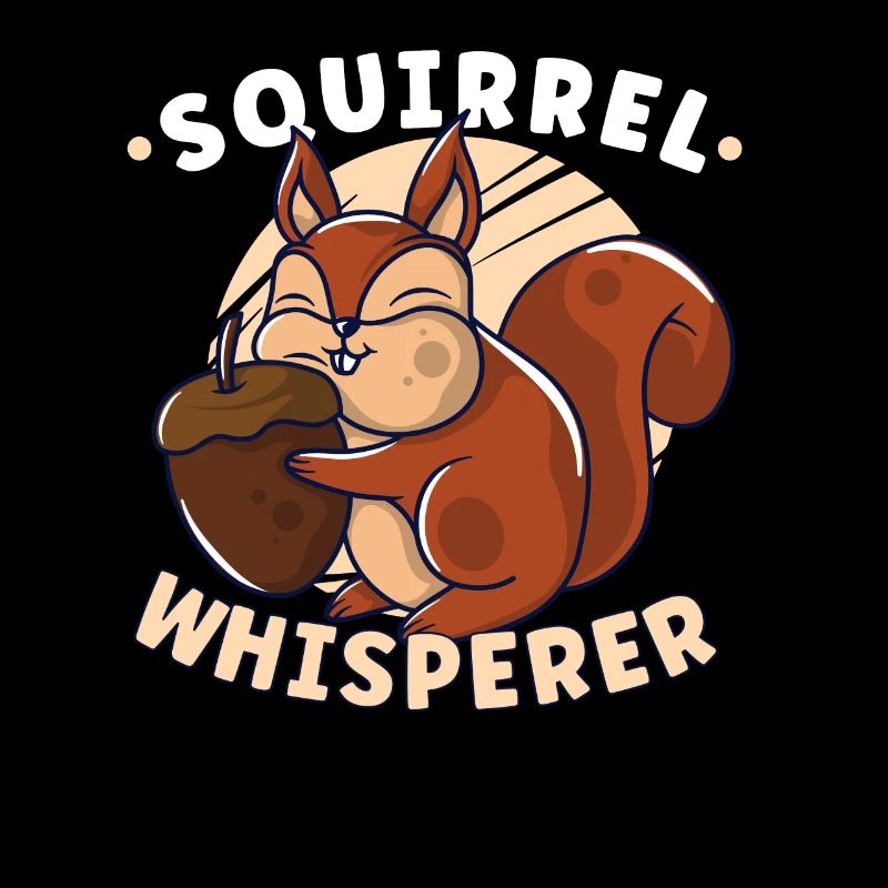 Funny Squirrel Fan Squirrel Lover Chipmunk Addict