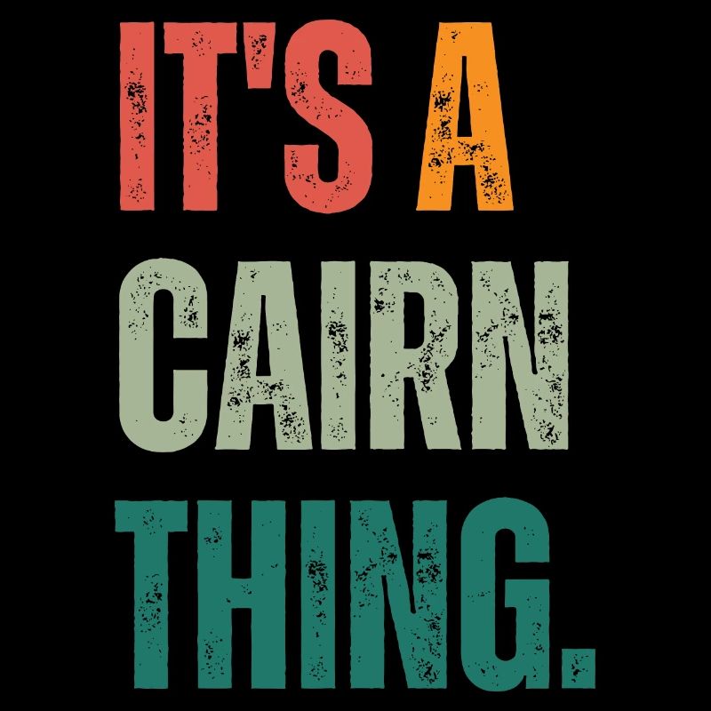 Its a Cairn Thing!