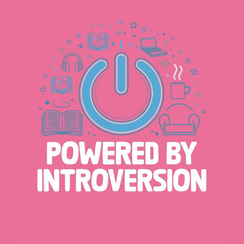 Powered By Introversion Sayings For Introverts