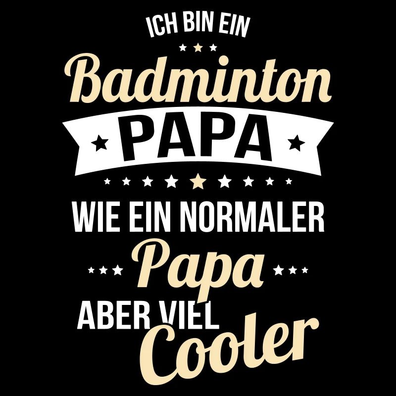 Papa badminton beaucoup plus cool comme un papa normal