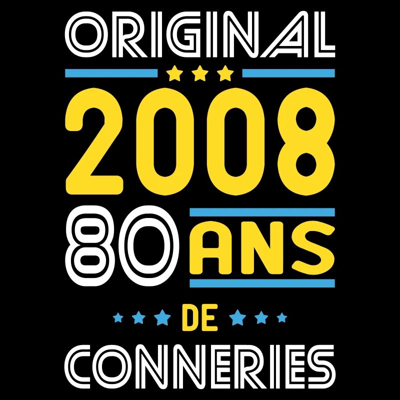 Original – 2008 – 18 ans de conneries