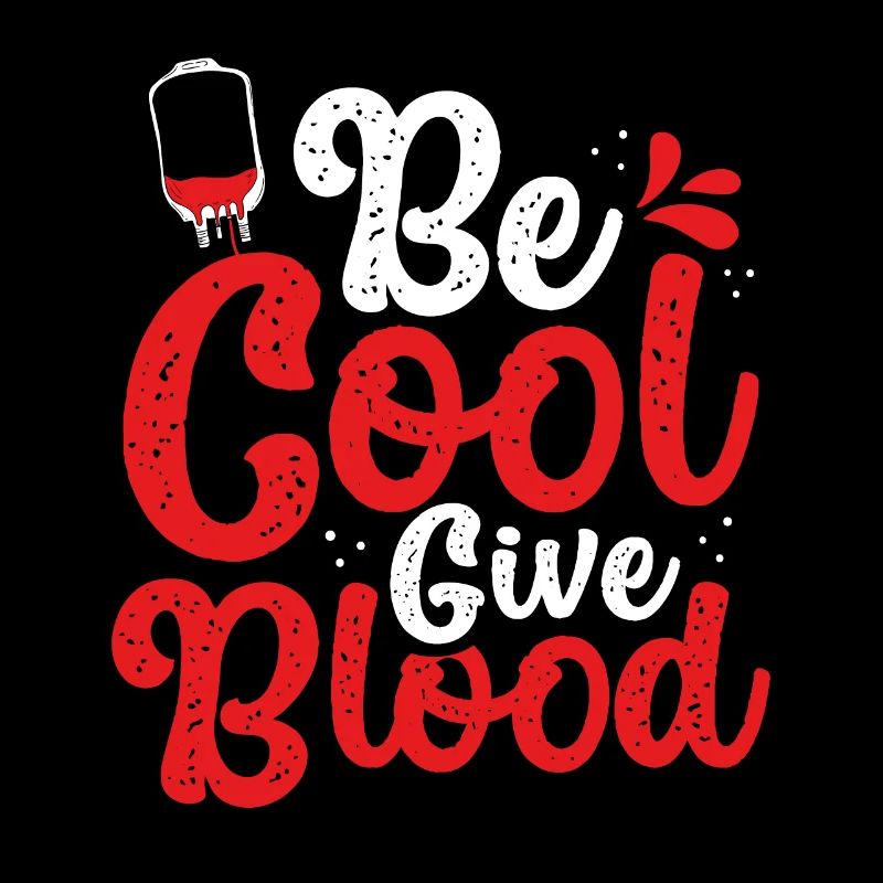 Cool Sein, Blut Spenden