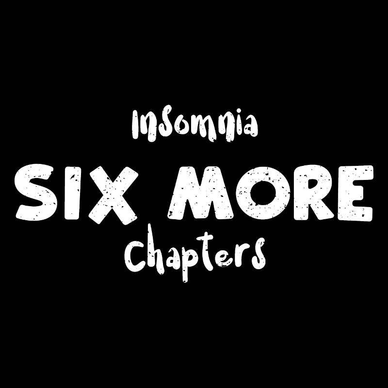 Insomnia Six More Chapters
