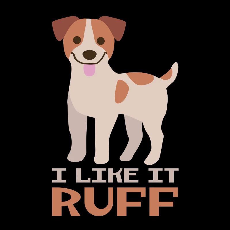 I Like It Ruff Dog