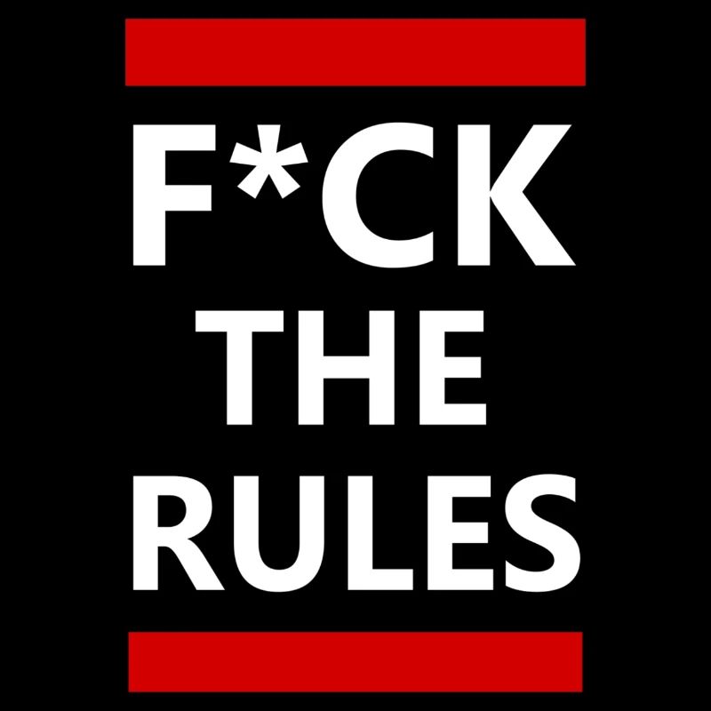 f*ck the rules red