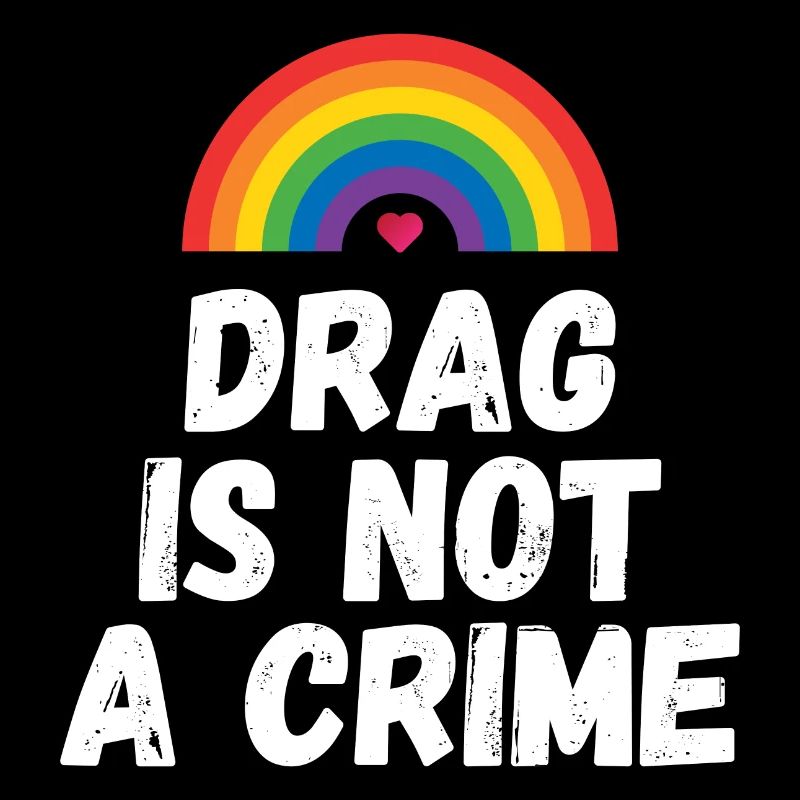 Drag ist kein Verbrechen