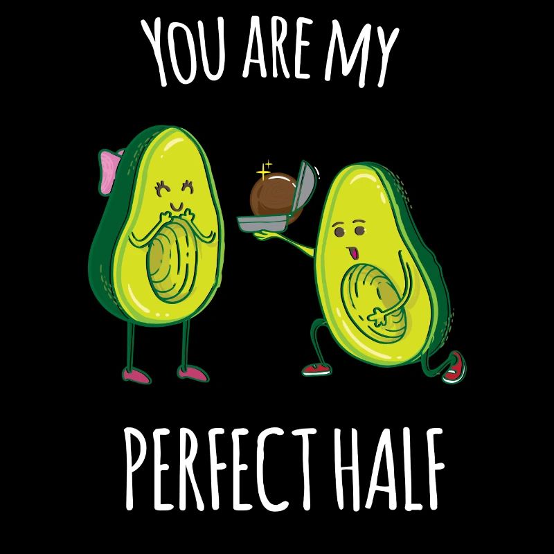 Du bist meine perfekte Hälfte - Avocado Liebe