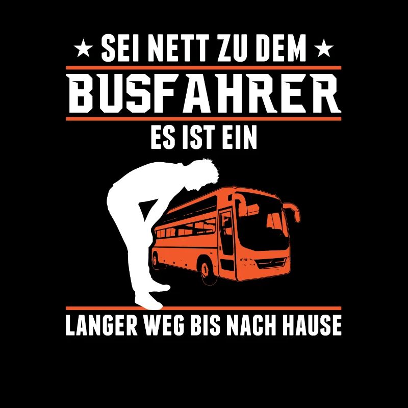 Bus driver Be nice to the bus driver