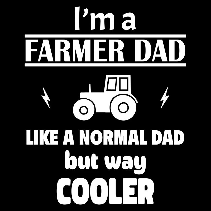 Ich bin ein Bauern Papa