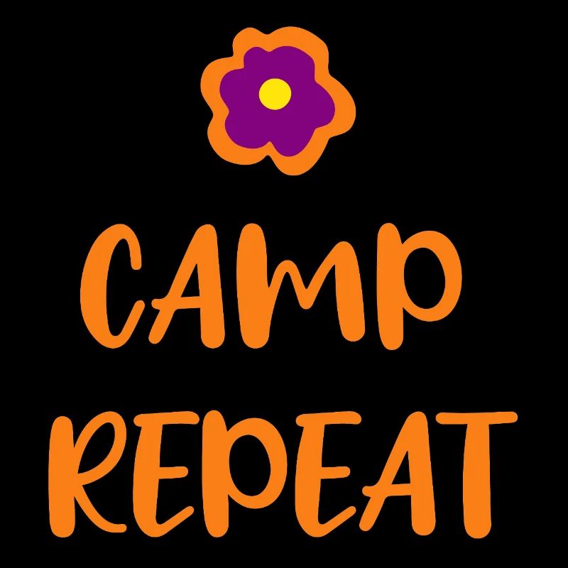 Camp Repeat orange Blume Hobby Camping Fan Sommer