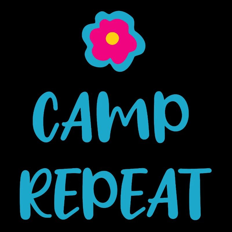 Camp Repeat coole Sprüche Urlaub englisch Fan