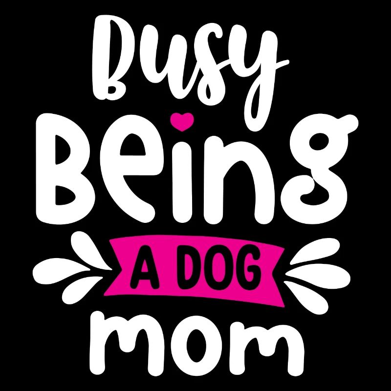 Occupée à être une maman de chien