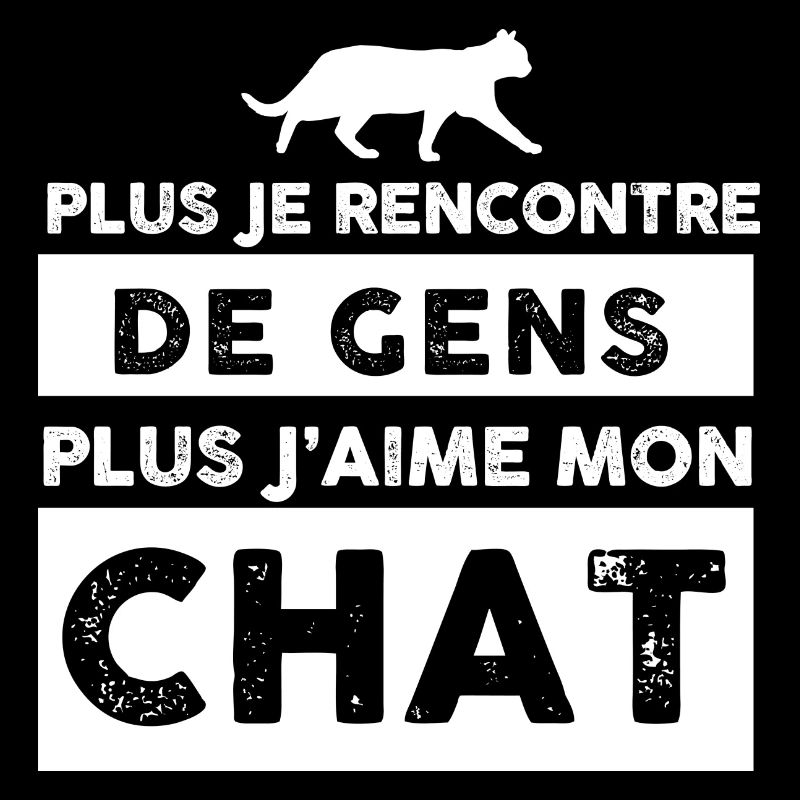 J'aime mon chat pas les gens