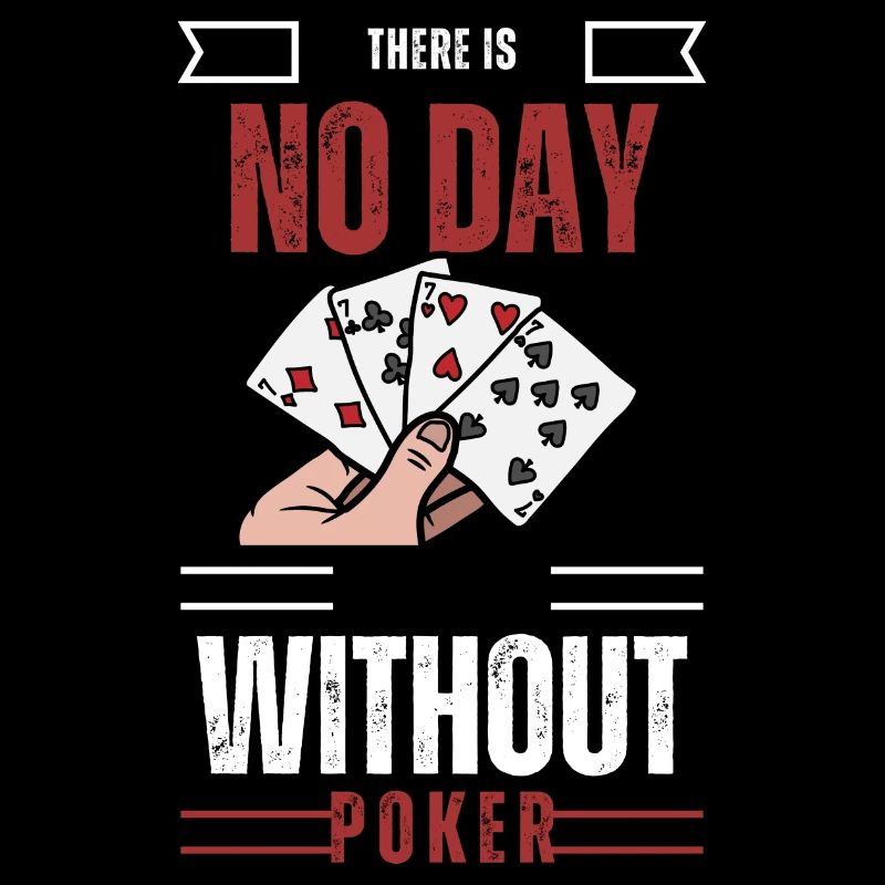 No Day Without Poker
