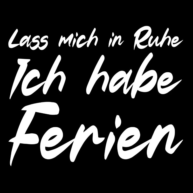 Ich habe Ferien