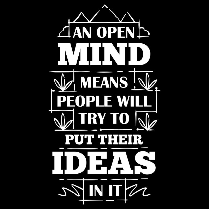 An Open Mind - Funny saying