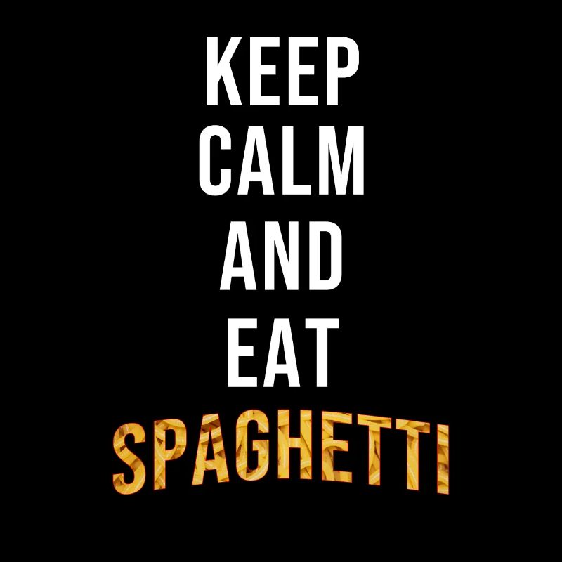 Keep Calm Eat Spaghetti