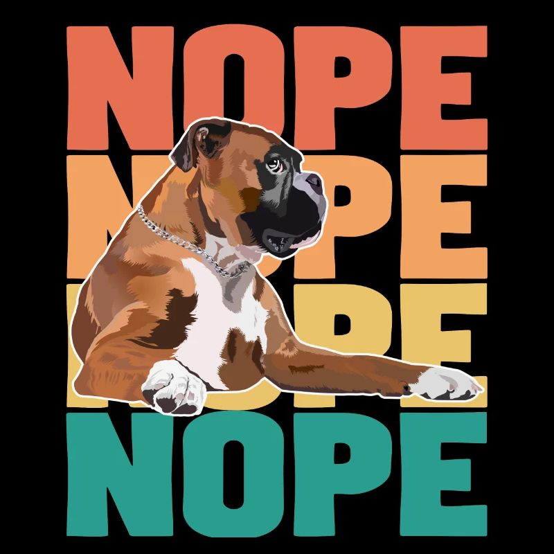 Boxer Dog Nope