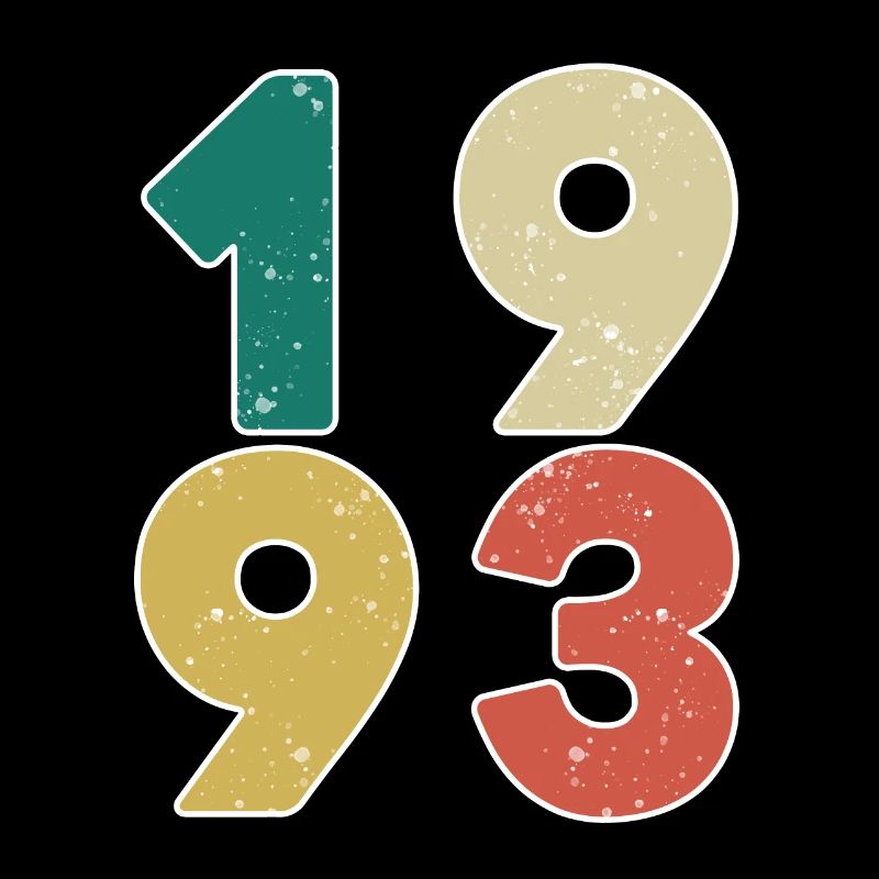 1993 - Born 1993 - Built in 1993
