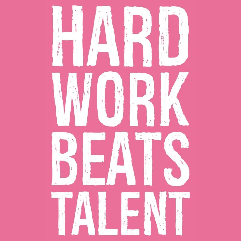 hard work beats talent