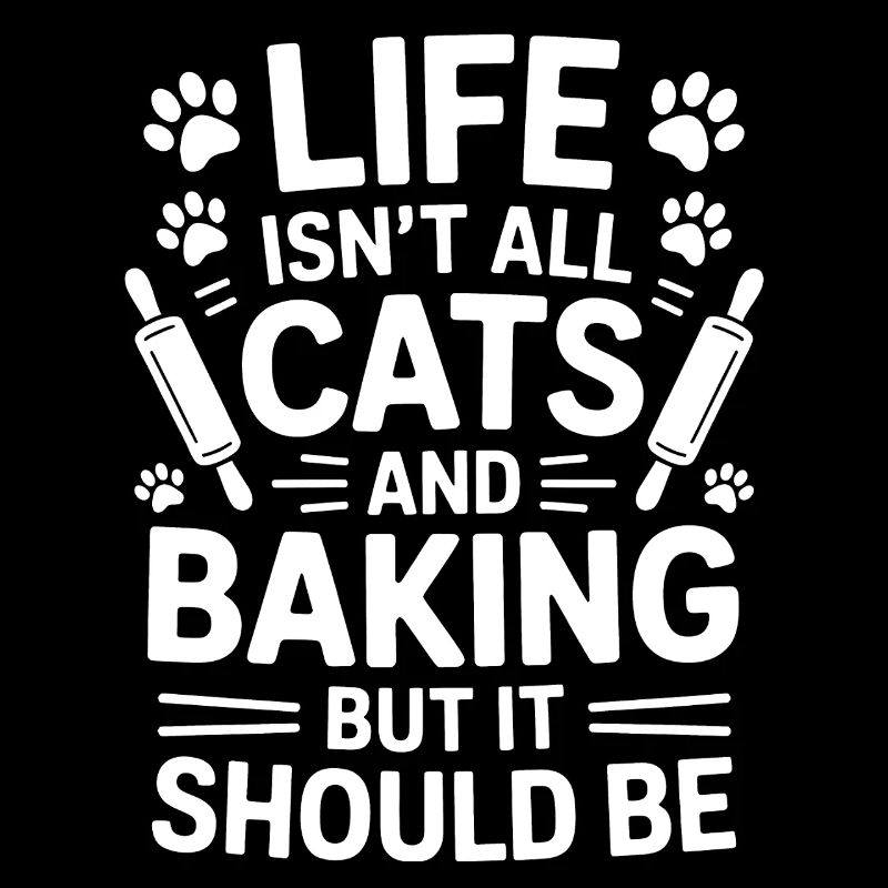 Backen Spruch Katzen Lustiges Backen Geschenk