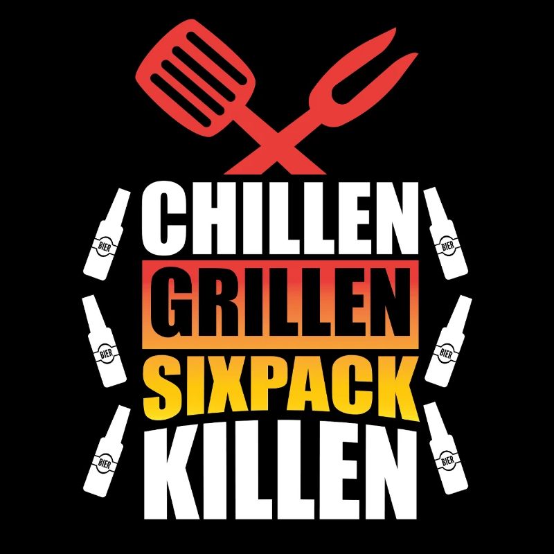 Chillen Grillen Sixpack killen / BBQ Spruch lustig