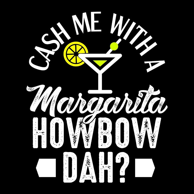 Attrape-moi avec une Margarita - ça te va ?