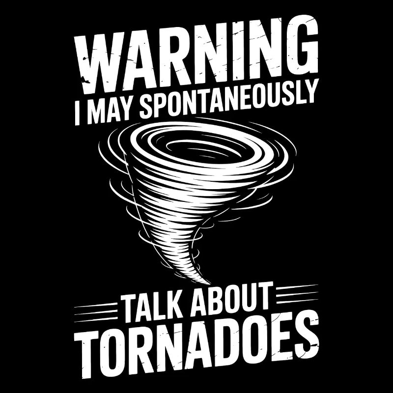 Dictons sur les tornades Tornades Drôle de cadeau de tornade
