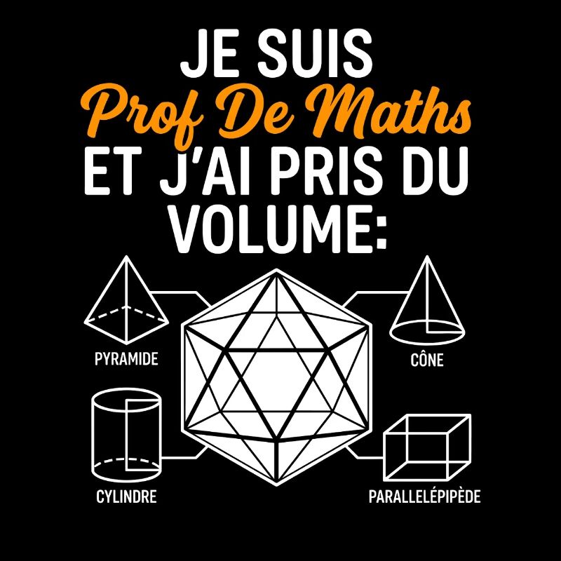 Prof de Maths Volume Humour