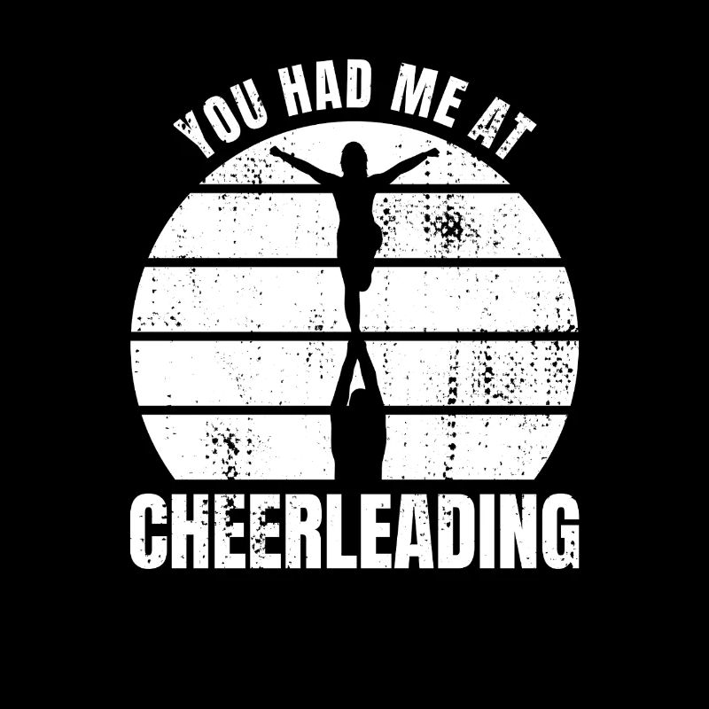 Du hattest mich bei Cheerleading