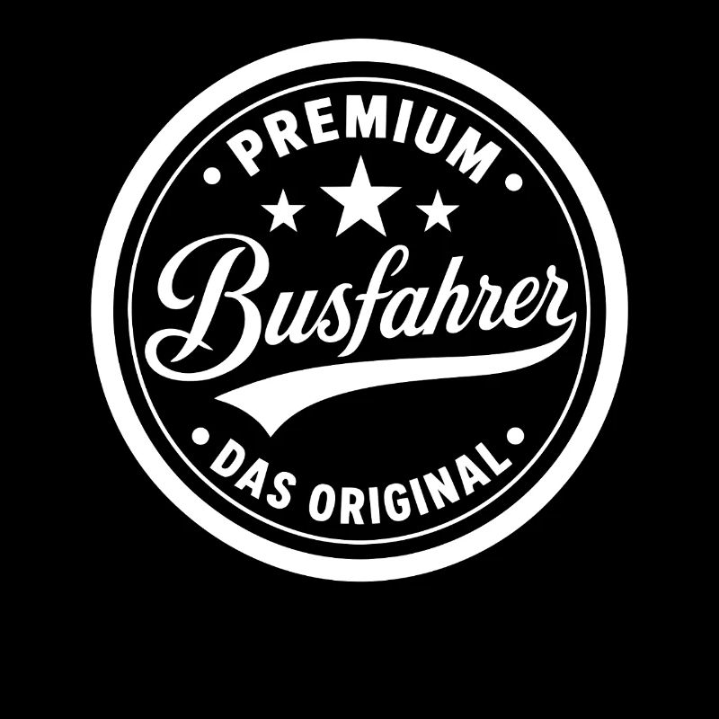 Premium Siegel Busfahrer Original Berufe Sprüche