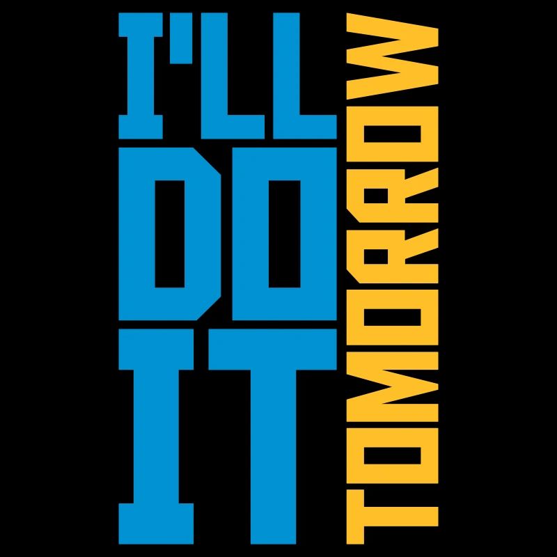 do it tomorrow quote