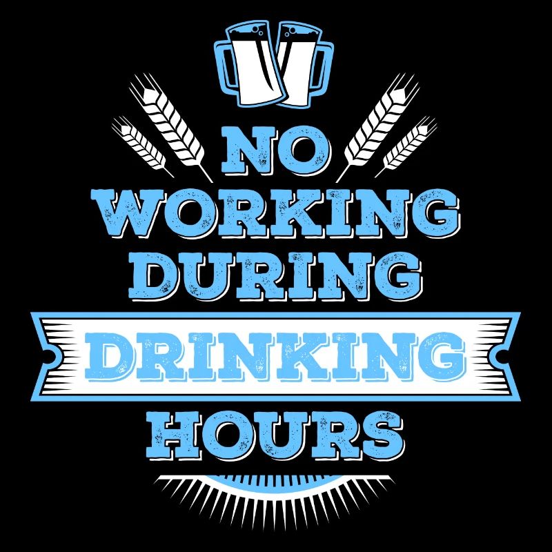 no working during drinking hour leisure beer break