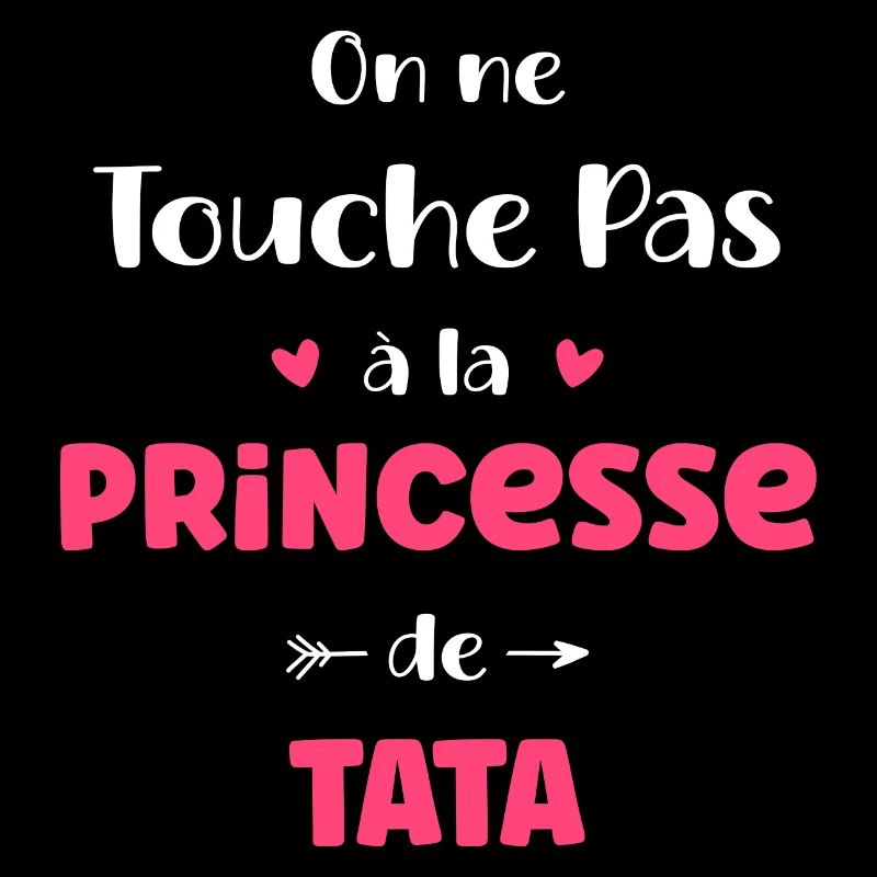 On ne touche pas à la princesse de tata