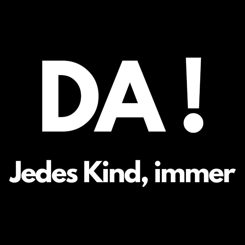DA, Jedes Kind immer - Geschenkidee