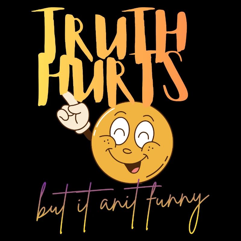 Truth_hurts-but_anit_funny