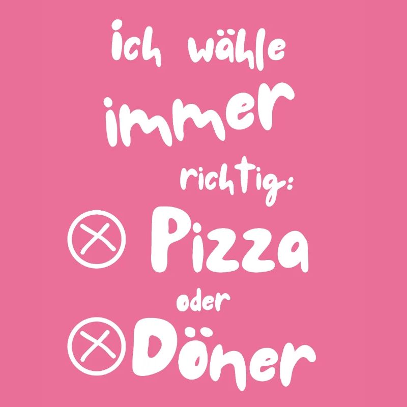 Ich wähle Pizza oder Döner