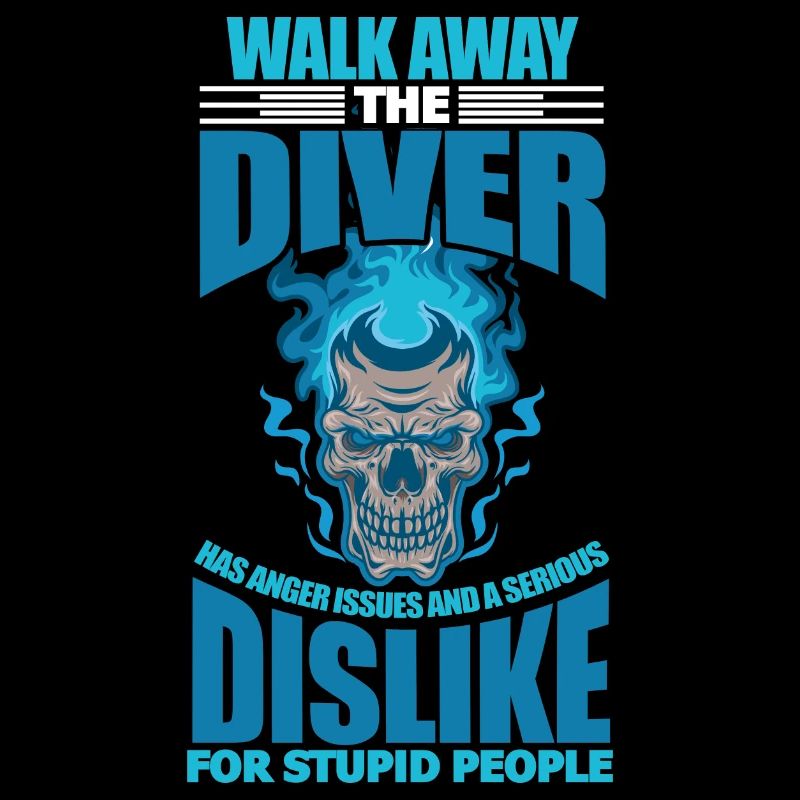 Diver has anger issues and serious dislike for