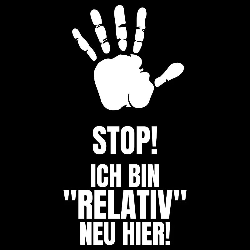 Stop! ICH BIN RELATIV NEU HIER!