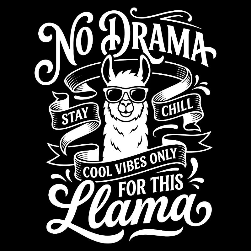 No Drama Lama – Chill Vibes