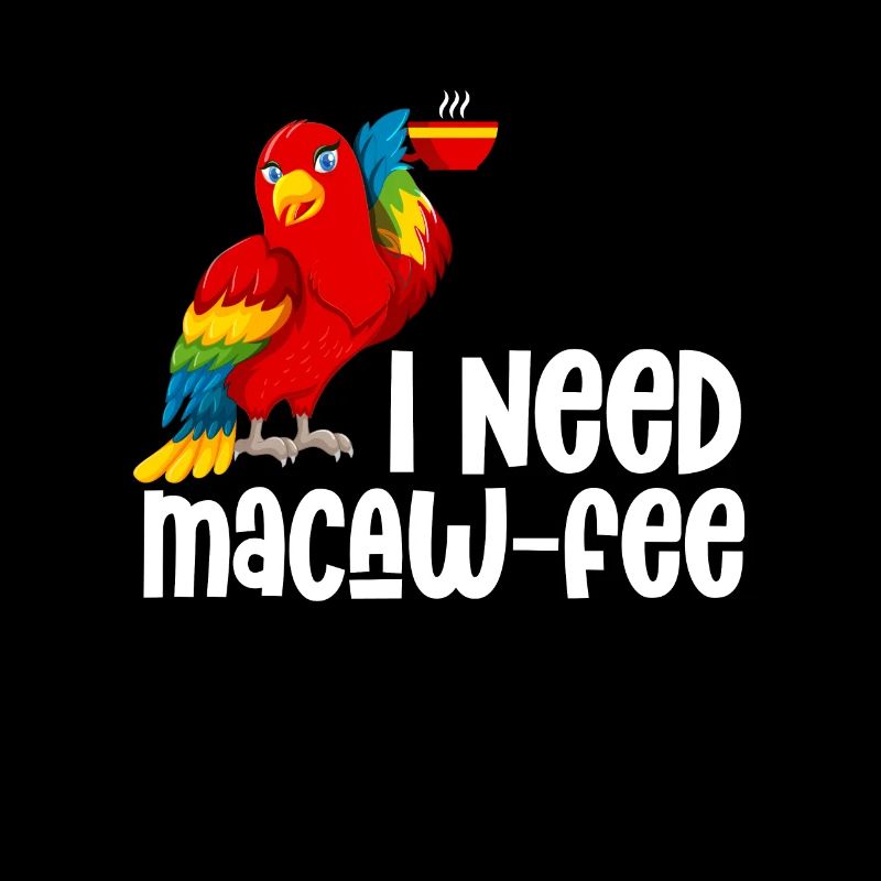 I Need Macaw Fairy for Coffee Lovers