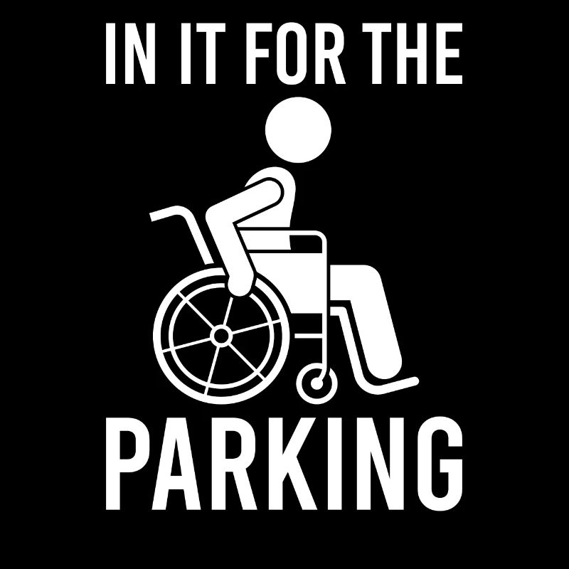 Handicap In It For The Parking Disabled