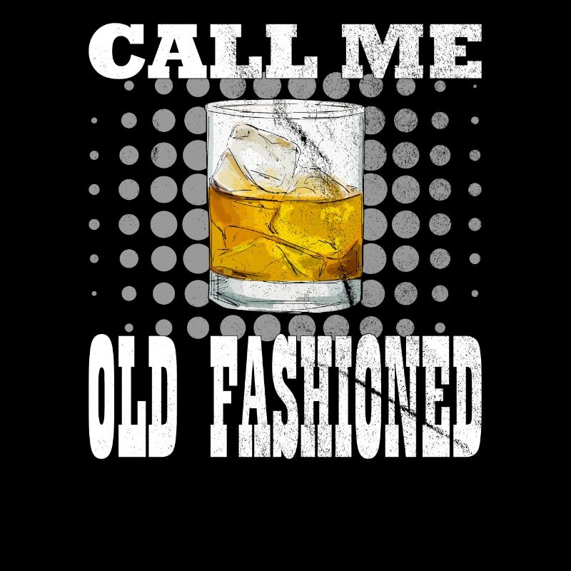 Whiskey Call Me Old Fashioned Vintage Drinking