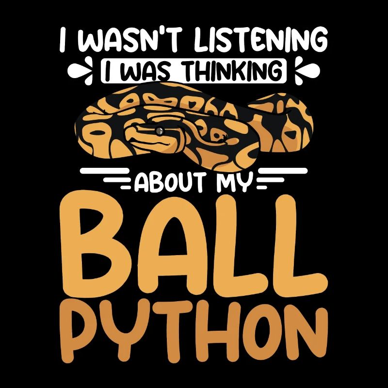I was thinking about my ball python