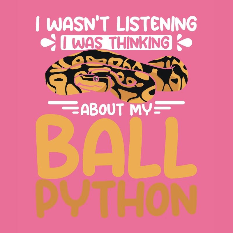 I was thinking about my ball python